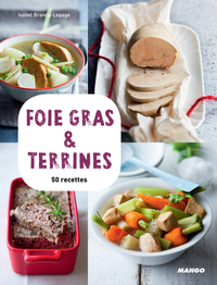 Foie gras et terrines par Isabel Brancq-Lepage