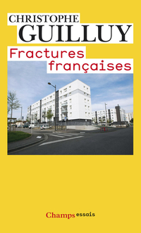 Fractures françaises par Guilluy