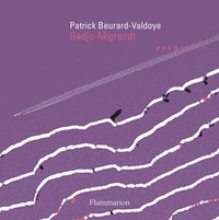 Gadjo-Migrandt par Patrick Beurard-Valdoye