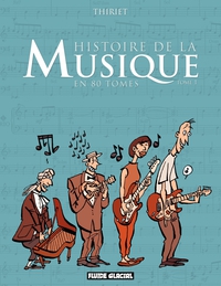 Histoire de la musique en 80 tomes, Tome 1 : par Jean-Michel Thiriet
