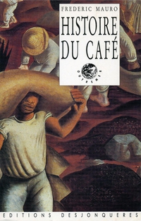 Histoire du caf par Frdric Mauro