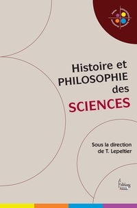 Histoire et philosophie des sciences par Thomas Lepeltier