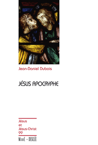 Jsus Apocryphe par Jean-Daniel Dubois