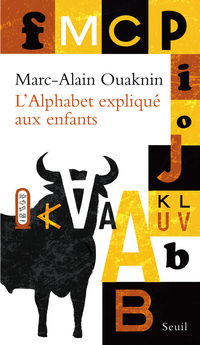 L\'alphabet expliqu aux enfants par Marc-Alain Ouaknin