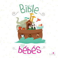 La bible pour les bbs par Malle Cheval