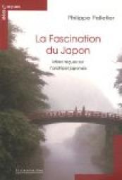 La fascination du Japon par Philippe Pelletier