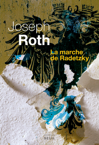 La Marche de Radetzky par Joseph Roth
