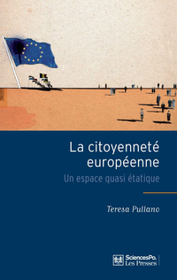 La citoyennet europenne : Un espace quasi tatique par Teresa Pullano