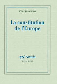 Vers la constitution de l'Europe par Jrgen Habermas