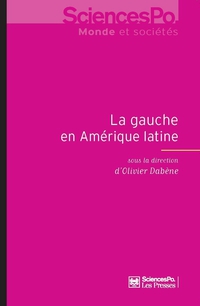 La gauche en Amrique latine, 1998-2012 par Olivier Dabne
