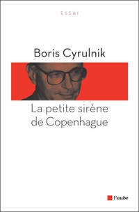 La petite sirne de Copenhague par Boris Cyrulnik