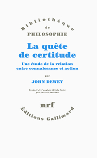 La qute de certitude par John Dewey
