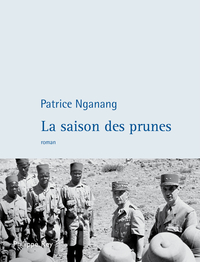 La saison des prunes par Patrice Nganang