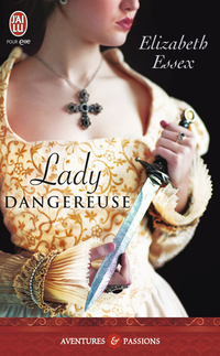 Lady Dangereuse par Elizabeth Essex