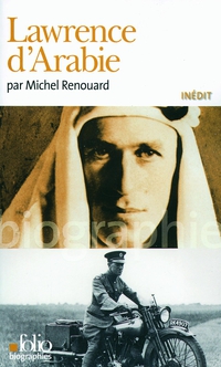 Lawrence d'Arabie par Michel Renouard