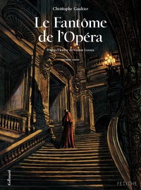 Le fantme de l'opra, tome 1 (BD) par Christophe Gaultier