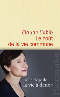 Le got de la vie commune par Claude Habib