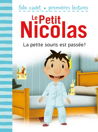 Le Petit Nicolas, tome 25 : La petite souris est passe! par Emmanuelle Kecir-Lepetit