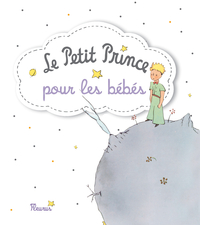 Le Petit Prince pour les bbs par  ditions Fleurus