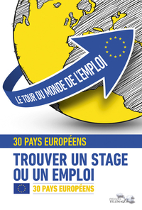 Le tour du monde de l'emploi : Tome 1, 30 pays d'Europe par Prune Pont-Benoit