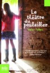 Le Théâtre du Poulailler par Helen Peters