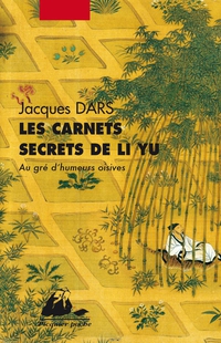 Les Carnets Secrets de Li Yu  par Jacques Dars