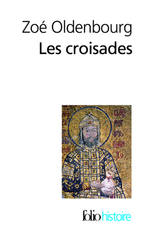 Les Croisades par Oldenbourg