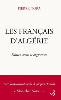 Les Franais d'Algrie par Pierre Nora