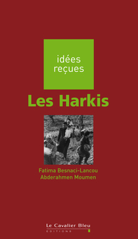 Les Harkis : Ides reues par Fatima Besnaci-Lancou