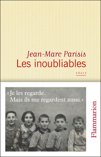 Les inoubliables par Jean-Marc Parisis