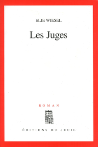 Les juges par Elie Wiesel