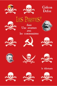 Les Pirates ! Dans : Une aventure avec les communistes par Gideon Defoe