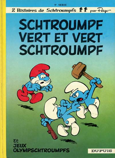 Les Schtroumpfs, tome 9 : Schtroumpf Vert et Vert Schtroumpf par  Peyo