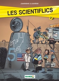 Les Scientiflics, tome 2 par Serge Carrère