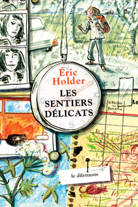 Les sentiers dlicats par Eric Holder