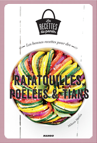 Ratatouilles, poles et tians par Mlanie Martin