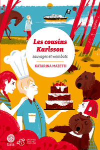 Les cousins Karlsson, tome 2 : Sauvages et wombats par Katarina Mazetti