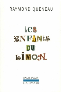 Les enfants du limon par Raymond Queneau