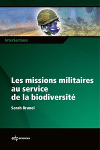 Les missions militaires au service de la biodiversit par Sarah Brunel