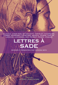 Lettres  Sade par Catriona Seth