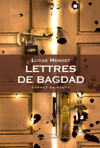 Lettres de Bagdad par Lucas Menget