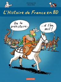 L'histoire de France en BD - Casterman 01 : De la préhistoire à l'an mil par Joly