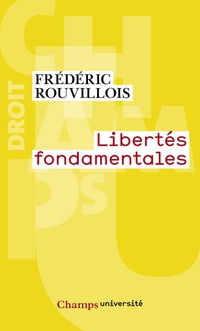 Liberts fondamentales par Frdric Rouvillois