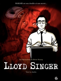 Lloyd Singer - Cycle 1, tome 3 : Voir le Diable par Luc Brunschwig