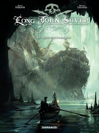 Long John Silver, tome 3 : Le labyrinthe d'meraude par Xavier Dorison