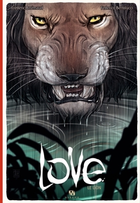 Love, tome 3 : Le lion par Frdric Brmaud