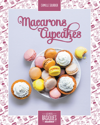 Macarons et cupcakes par Camille Sourbier