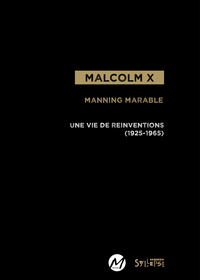 Malcolm X : Une vie de rinventions (1925-1965) par Manning Marable
