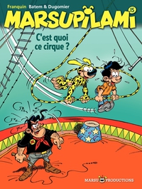 Marsupilami, tome 15 : C'est quoi ce cirque !? par  Batem