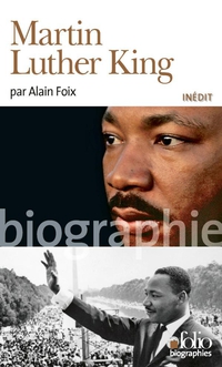 Martin Luther King par Alain Foix